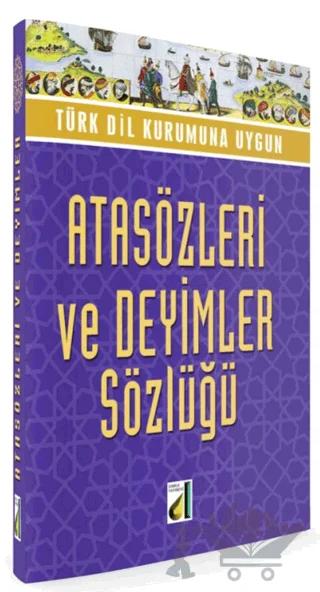 Atasözleri ve Deyimler Sözlüğü