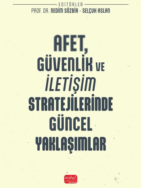 Afet, Güvenlik ve İletişim Stratejilerinde Güncel Yaklaşımlar