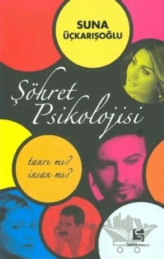 Şöhret Psikolojisi