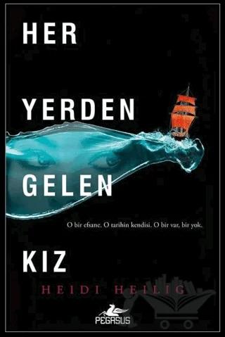 Her Yerden Gelen Kız
