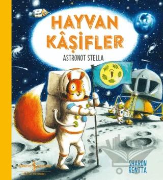Hayvan Kâşifler – Astronot Stella