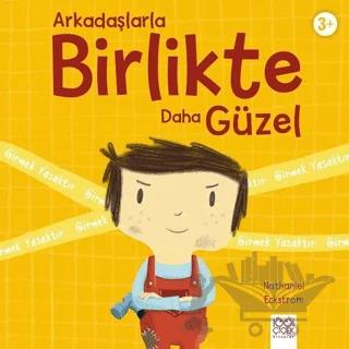 Arkadaşlarla Birlikte Daha Güzel