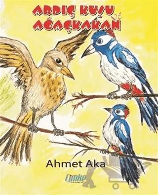 Ardıç Kuşu ve Ağaçkakan