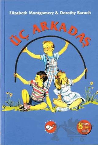 Üç Arkadaş