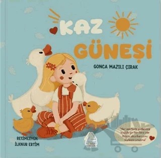 Kaz Güneşi – Gonca Mazılı Çırak – Mahlas Çocuk Yayınları kitap kapağı