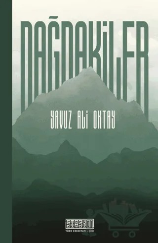 Dağdakiler – Yavuz Ali Oktay – İstasyon Yayınları kitap kapağı