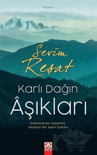 Karlı Dağın Aşıkları – Sevim Reşat – Altın Kitaplar kitap kapağı