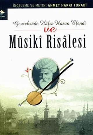 Gevrekzade Hafız Hasan Efendi ve Musiki Risalesi