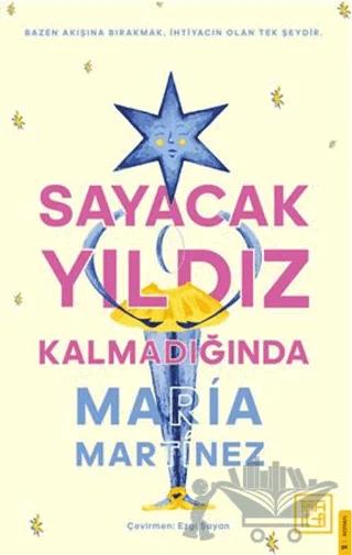 Sayacak Yıldız Kalmadığında