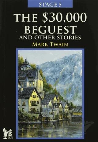 Stage 5 - The 30,000 Beguest And Other Stories