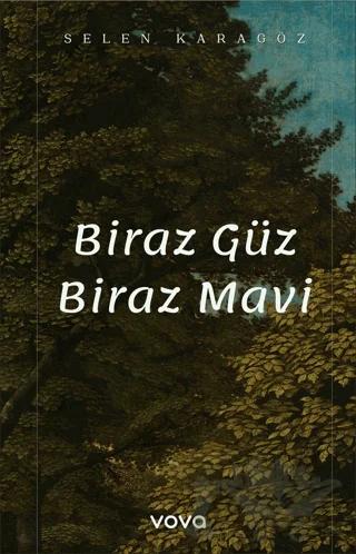 Biraz Güz Biraz Mavi