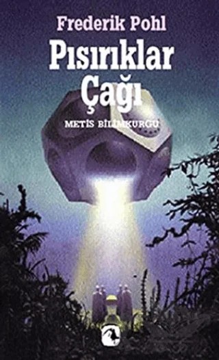 Pısırıklar Çağı – Frederik Pohl – Metis Yayınları kitap kapağı