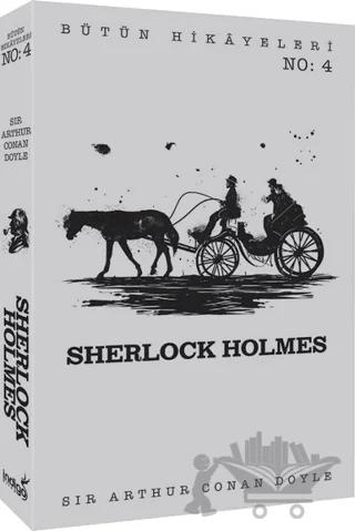 Sherlock Holmes - Bütün Hikayeleri 4
