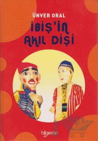İbiş’in Akıl Dişi