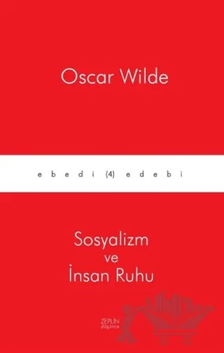 Sosyalizm ve İnsan Ruhu – Oscar Wılde – Zeplin Kitap kitap kapağı