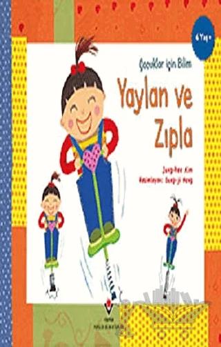 Yaylan ve Zıpla - Çocuklar İçin Bilim