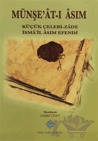 Münşe'at-ı Asım – Kolektif – Türk Tarih Kurumu Yayınları kitap kapağı