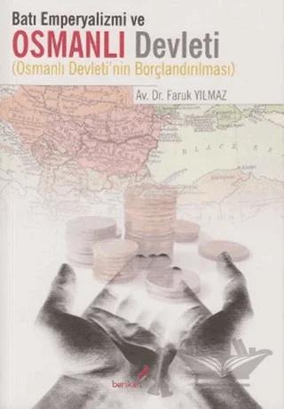 Batı Emperyalizmi ve Osmanlı Devleti