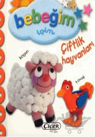 Bebeğim İçin Çiftlik Hayvanları – Kolektif – Çiçek Yayıncılık kitap kapağı