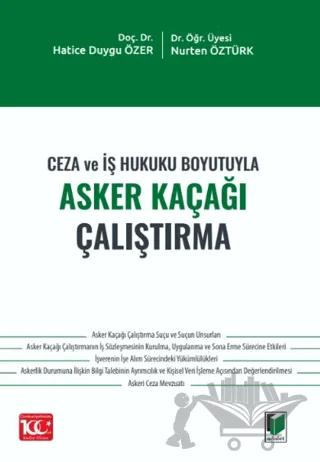 Ceza ve İş Hukuku Boyutuyla Asker Kaçağı Çalıştırma