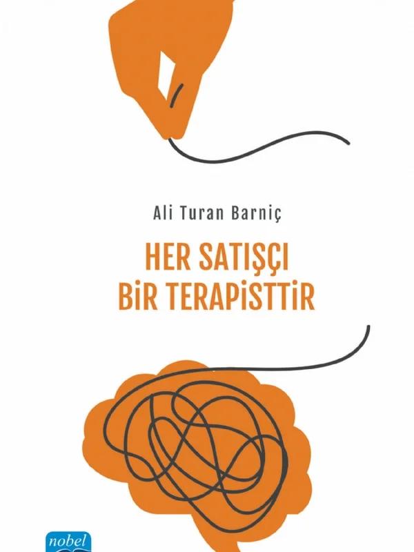 Her Satışçı Bir Terapisttir