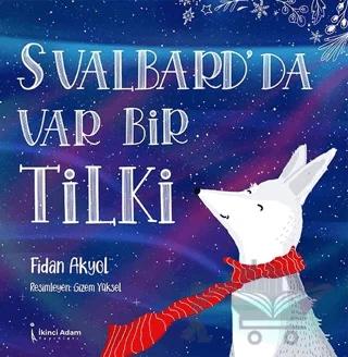 Svalbard'da Var Bir Tilki