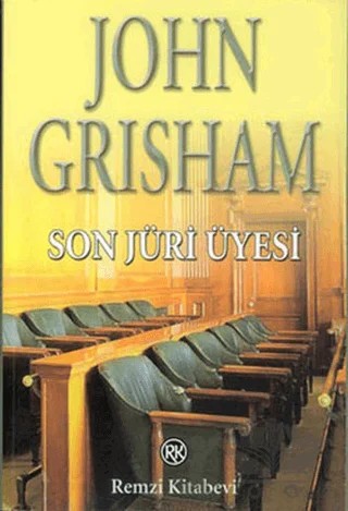 Son Jüri Üyesi – John Grisham – Remzi Kitabevi kitap kapağı