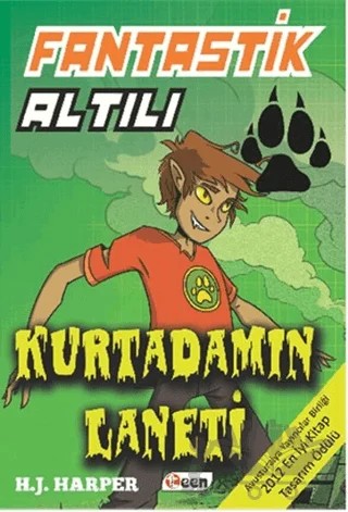 Fantastik Altılı - Kurtadamın Laneti (2. Kitap) – H. J. Harper – Teen Yayıncılık kitap kapağı