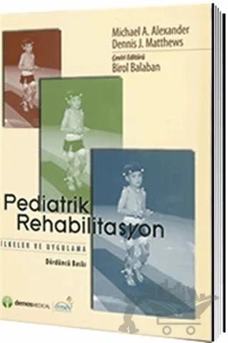 Pediatrik Rehabilitasyon – Birol Balaban – Pelikan Tıp Teknik Yayıncılık kitap kapağı