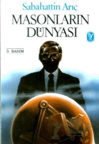 Masonların Dünyası – Sabahattin Arıç – Tekin Yayınevi kitap kapağı