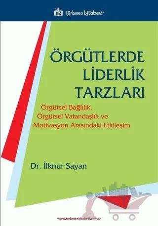 Örgütlerde Liderlik Tarzları