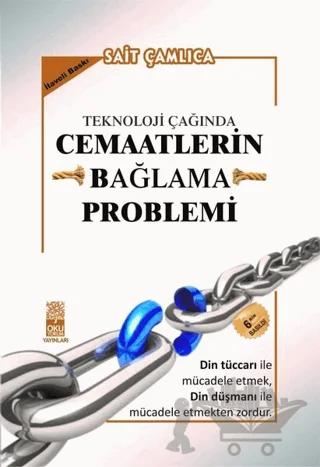 Teknoloji Çağında Cemaatlerin Bağlama Problemi