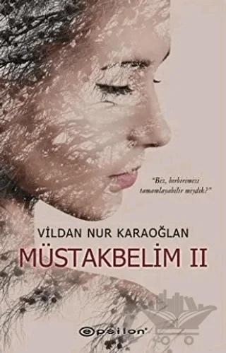 Müstakbelim 2