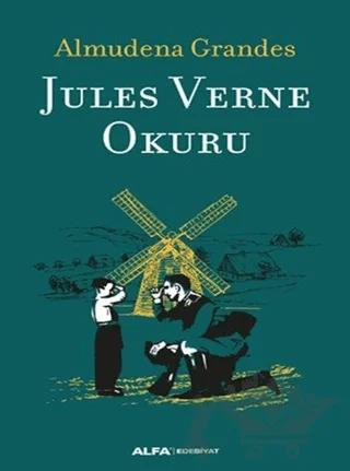Jules Verne Okuru – Almudena Grandes – Alfa Yayınları kitap kapağı