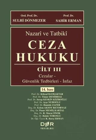 Nazari ve Tatbiki Ceza Hukuku Cilt: 3