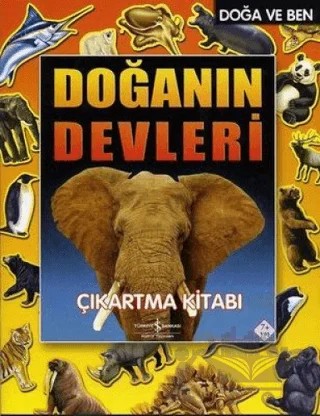 Doğanın Devleri Çıkartma Kitabı Doğa ve Ben – Rachael Elizabeth Conisbee – İş Bankası Kültür Yayınları kitap kapağı
