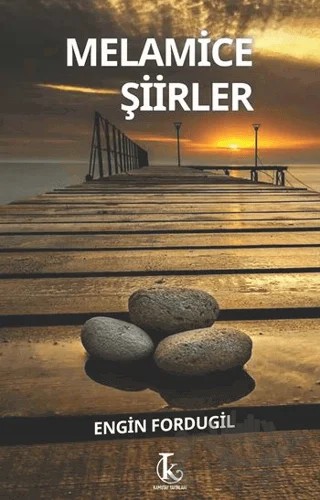 Melamice Şiirler – Engin Fordugil – Kamutay Yayınları kitap kapağı
