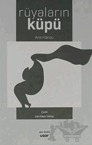 Rüyaların Küpü – Ana Hancu – Usar Yayınları kitap kapağı
