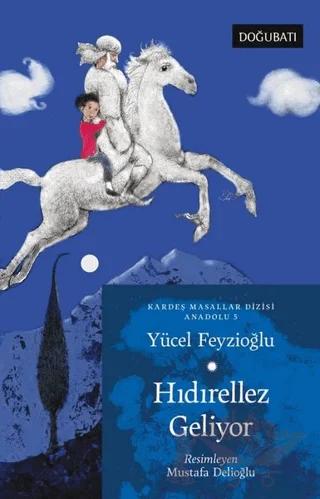 Hıdırellez Geliyor - Kardeş Masallar Dizisi Anadolu 5