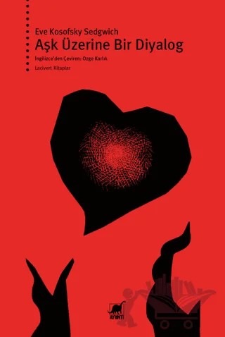 Aşk Üzerine Bir Diyalog – Eve Kosofsky Sedgwich – Ayrıntı Yayınları kitap kapağı