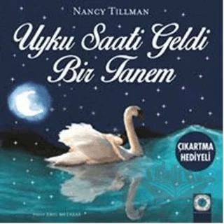 Uyku Saati Geldi Bir Tanem