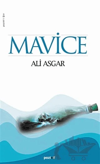 Mavice – Ali Asgar – Pozitif Yayınları kitap kapağı
