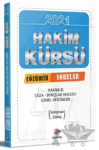 2021 Hakimlik Hakim Kürsü Ceza ve Borçlar Hukuku Genel Hükümler Soru Bankası Çözümlü