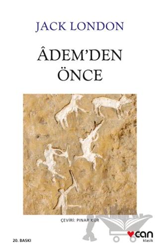 Adem'den Önce – Jack London – Can Yayınları kitap kapağı