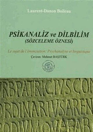 Psikanaliz ve Dilbilim – Laurent-Danon Boileau – De Ki Yayınları kitap kapağı