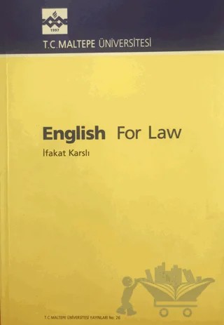 English for Law – İfakat Karslı – Maltepe Üniversitesi Yayınları kitap kapağı