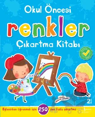 Okul Öncesi Renkler Çıkartma Kitabı