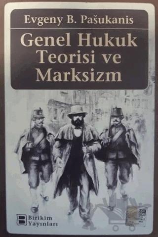 Genel Hukuk Teorisi ve Marksizm
