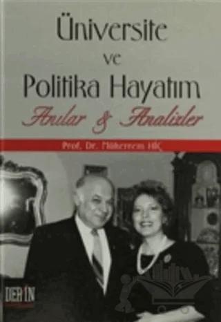 Üniversite ve Politika Hayatım