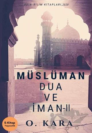 Müslüman Dua ve İman II